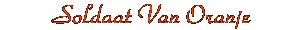 Soldaat Van Oranje